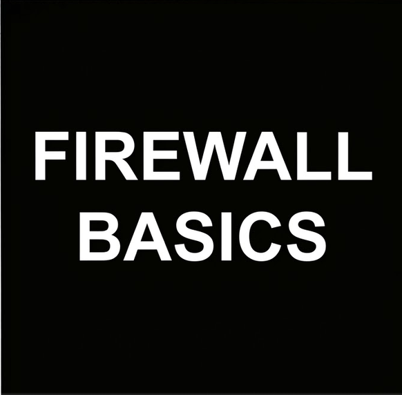 Firewall Basics